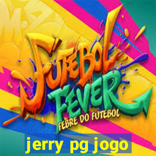 jerry pg jogo